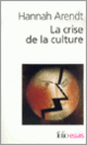 Arendt, Crise de la culture