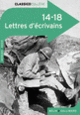 Couverture 14-18 : Lettres d'écrivains (Collectif(s) Collectif(s))