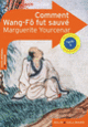 Couverture Comment Wang-Fô fut sauvé (Marguerite Yourcenar)