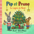 Couverture Pip et Prune : Le sapin de Noël ()