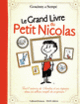 Couverture Le Grand Livre du Petit Nicolas (René Goscinny, Sempé)