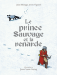 Couverture Le prince Sauvage et la renarde ()