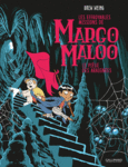Couverture Les Effroyables Missions de Margo Maloo ()