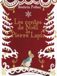 Couverture Les contes de Noël de Pierre Lapin ()