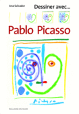 Couverture Dessiner avec… Pablo Picasso ()