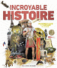 Couverture Incroyable Histoire (Collectif(s) Collectif(s))