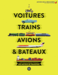 Couverture Voitures, trains, avions et bateaux