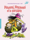 Couverture Pincemi, Pincemoi et la sorcière ()