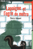 Couverture Lapoigne et l'ogre du métro ()
