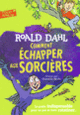 Couverture Comment échapper aux sorcières (Roald Dahl)