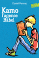Couverture Kamo. L'agence Babel (Daniel Pennac)