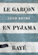 Couverture Le garçon en pyjama rayé (John Boyne)