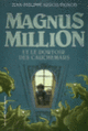 Couverture Magnus Million et le dortoir des cauchemars (Jean-Philippe Arrou-Vignod)