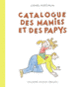 Couverture Catalogue des mamies et des papys (Lionel Koechlin)