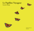 Couverture Le Papillon Voyageur ()