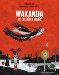 Couverture Wakanda et les rêves volés (,Frédérick Mansot)