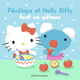Couverture Pénélope et Hello Kitty font un gâteau ()
