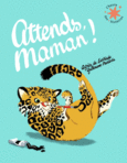 Couverture Attends, maman ! ()