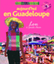 Couverture Aujourd'hui en Guadeloupe (Alain Foix)