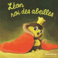 Couverture Léon roi des abeilles ()