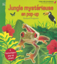 Couverture Jungle mystérieuse en pop-up ()
