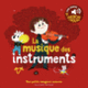 Couverture La musique des instruments (Charlotte Roederer)