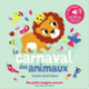Couverture Le Carnaval des animaux (Camille Saint-Saëns)