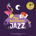 Couverture Mes berceuses Jazz ()