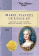 Couverture Marie, fiancée de Louis XV (Sophie Humann)