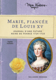 Couverture Marie, fiancée de Louis XV ()