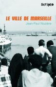 Couverture Le «Ville de Marseille» ()