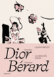 Couverture Christian Dior - Christian Bérard (Laurence Benaïm)