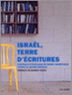 Couverture Israël, terre d'écritures (Daniel Mordzinski,Nadine Vasseur)