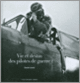 Couverture Vie et destin des pilotes de guerre (Claude Carlier)