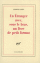 Couverture Un Étranger avec, sous le bras, un livre de petit format (Edmond Jabès)