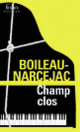 Couverture Champ clos ( Boileau-Narcejac)
