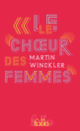 Couverture Le Chœur des femmes (Martin Winckler)