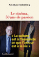 Couverture Le cinéma, 50 ans de passion (Nicolas Seydoux)