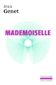 Couverture Mademoiselle (Jean Genet)