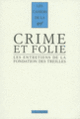 Couverture Crime et folie (Collectif(s) Collectif(s))