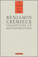Couverture Inquiétude et reconstruction (Benjamin Crémieux)