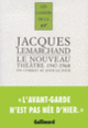 Couverture Le nouveau théâtre (1947-1968) (Jacques Lemarchand)